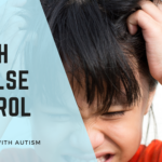 Discover proven strategies to help children with autism develop impulse control. Learn practical tips, fun activities, and expert-backed techniques to improve self-regulation.